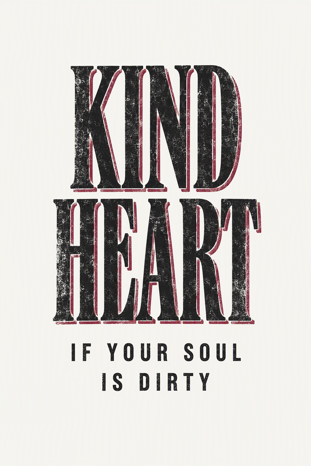 KHBS Kind Heart Hoodie — If Your Soul Is Dirty